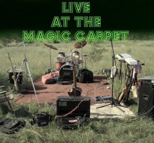 Live at the Magic Carpet