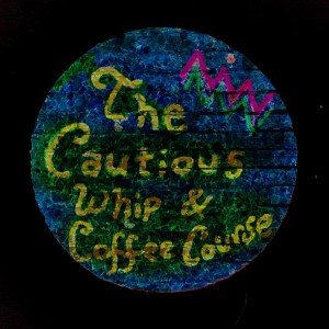 The Cautious Whip and Coffee Course
